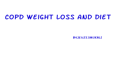 Copd Weight Loss And Diet