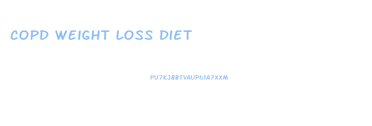 Copd Weight Loss Diet