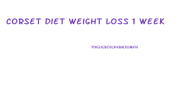 Corset Diet Weight Loss 1 Week