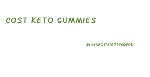 Cost Keto Gummies