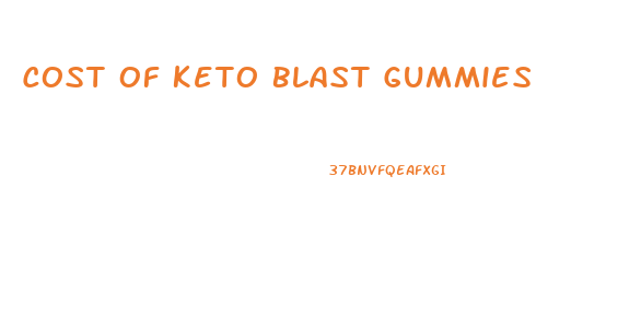 Cost Of Keto Blast Gummies