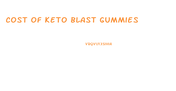 Cost Of Keto Blast Gummies