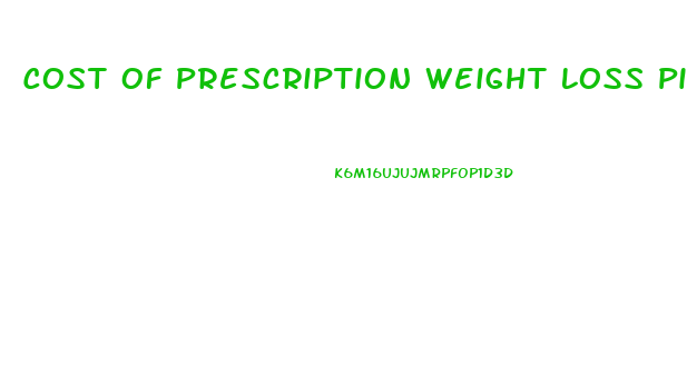 Cost Of Prescription Weight Loss Pills