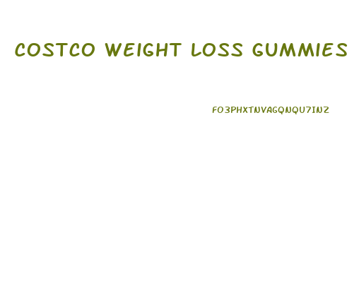 Costco Weight Loss Gummies