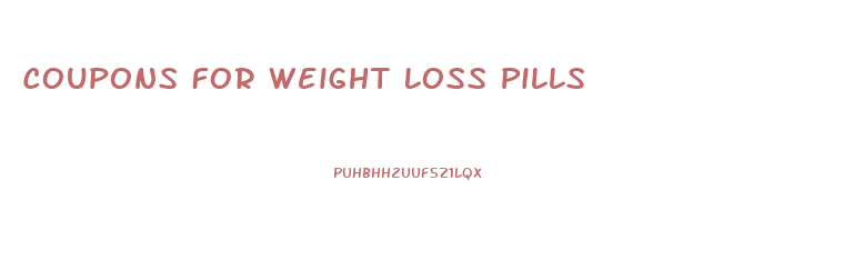 Coupons For Weight Loss Pills