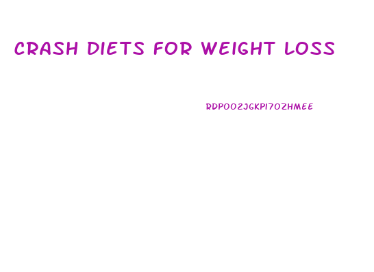 Crash Diets For Weight Loss