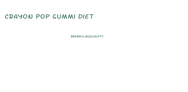 Crayon Pop Gummi Diet