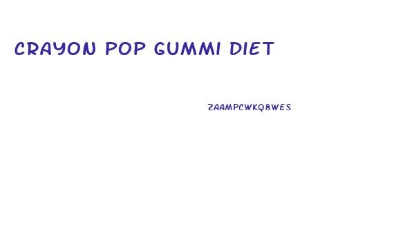 Crayon Pop Gummi Diet