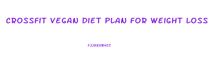 Crossfit Vegan Diet Plan For Weight Loss