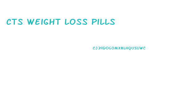 Cts Weight Loss Pills