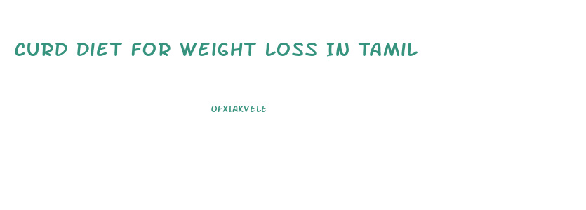 Curd Diet For Weight Loss In Tamil
