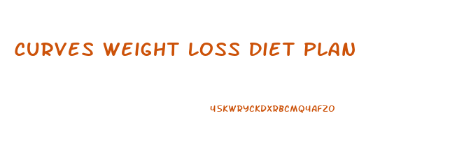 Curves Weight Loss Diet Plan