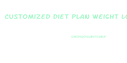 Customized Diet Plan Weight Loss Free