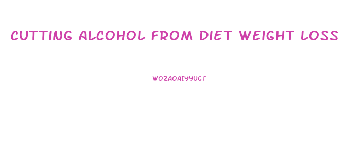 Cutting Alcohol From Diet Weight Loss