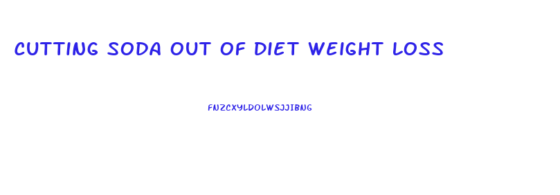 Cutting Soda Out Of Diet Weight Loss