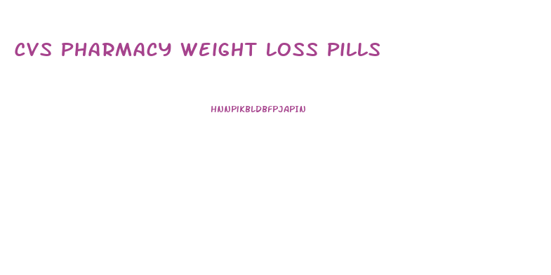 Cvs Pharmacy Weight Loss Pills