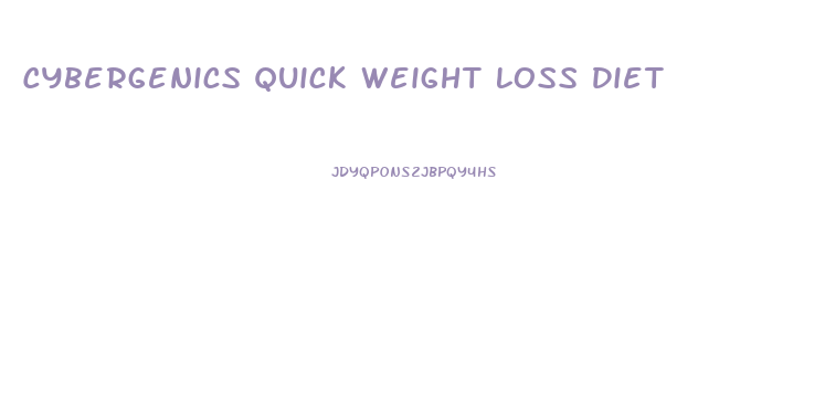 Cybergenics Quick Weight Loss Diet