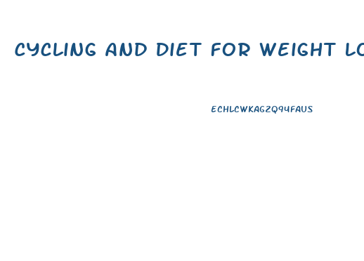 Cycling And Diet For Weight Loss