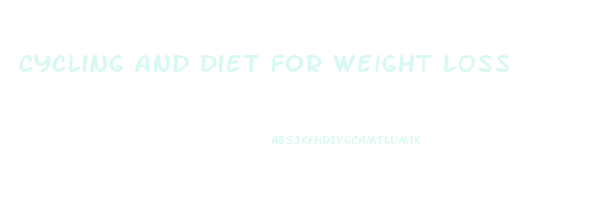 Cycling And Diet For Weight Loss