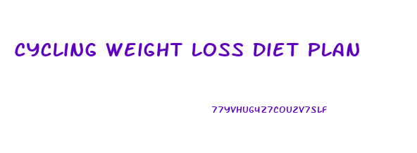 Cycling Weight Loss Diet Plan