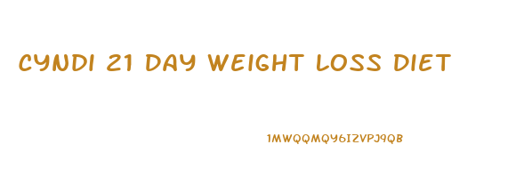 Cyndi 21 Day Weight Loss Diet