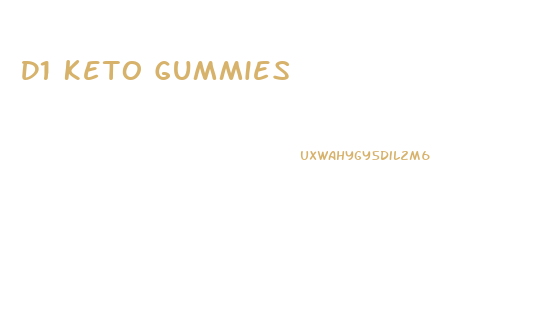 D1 Keto Gummies