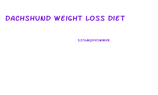 Dachshund Weight Loss Diet