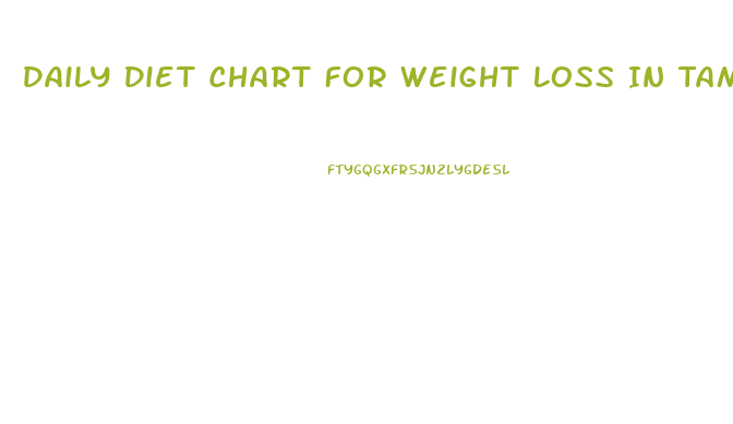 Daily Diet Chart For Weight Loss In Tamil