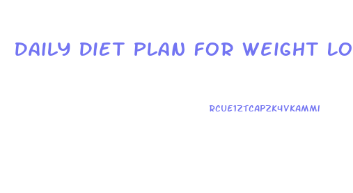 Daily Diet Plan For Weight Loss App