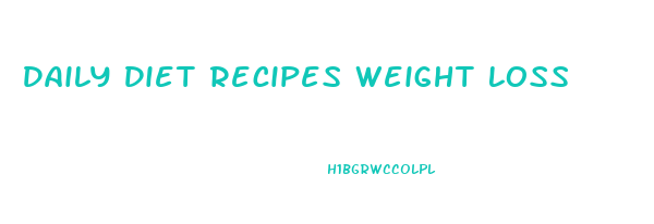 Daily Diet Recipes Weight Loss