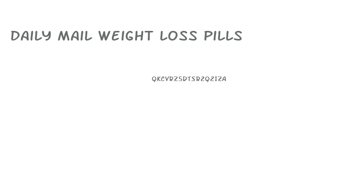 Daily Mail Weight Loss Pills