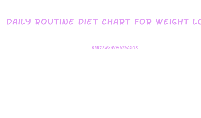 Daily Routine Diet Chart For Weight Loss In Hindi