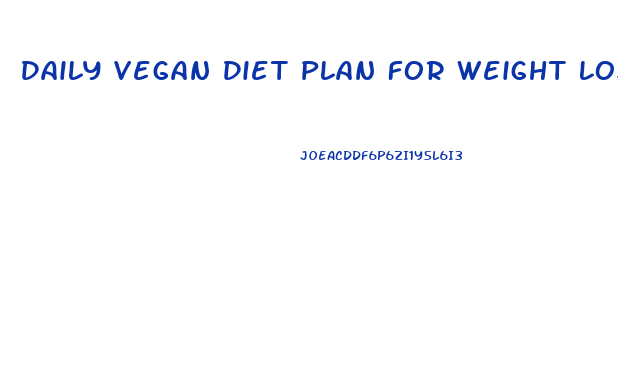 Daily Vegan Diet Plan For Weight Loss