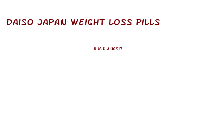 Daiso Japan Weight Loss Pills