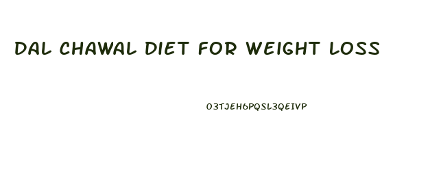 Dal Chawal Diet For Weight Loss