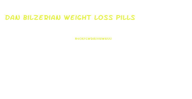 Dan Bilzerian Weight Loss Pills