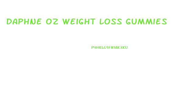 Daphne Oz Weight Loss Gummies