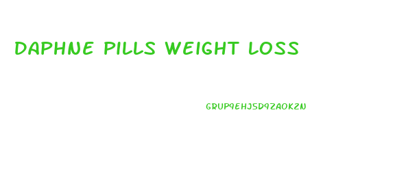 Daphne Pills Weight Loss