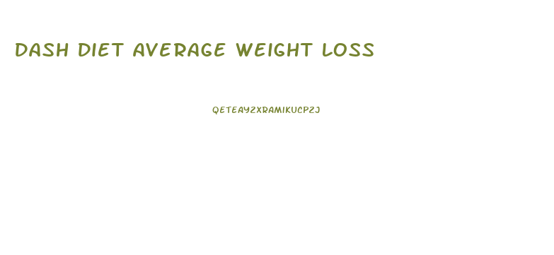 Dash Diet Average Weight Loss