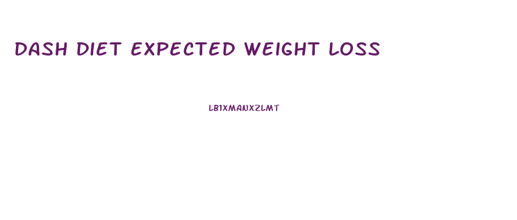 Dash Diet Expected Weight Loss