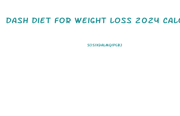 Dash Diet For Weight Loss 2024 Calories