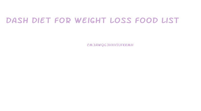 Dash Diet For Weight Loss Food List