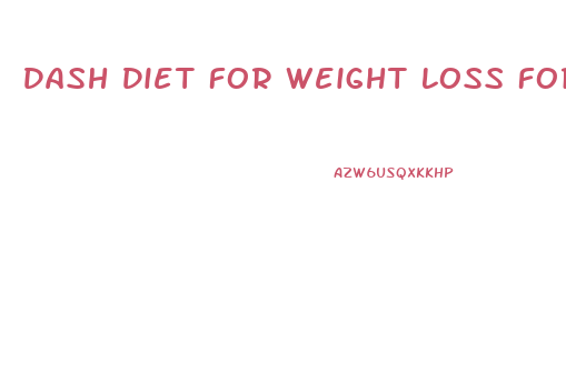 Dash Diet For Weight Loss Forms