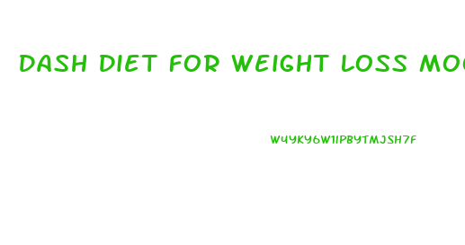 Dash Diet For Weight Loss Moore