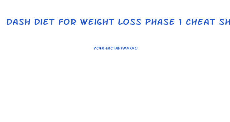 Dash Diet For Weight Loss Phase 1 Cheat Sheet