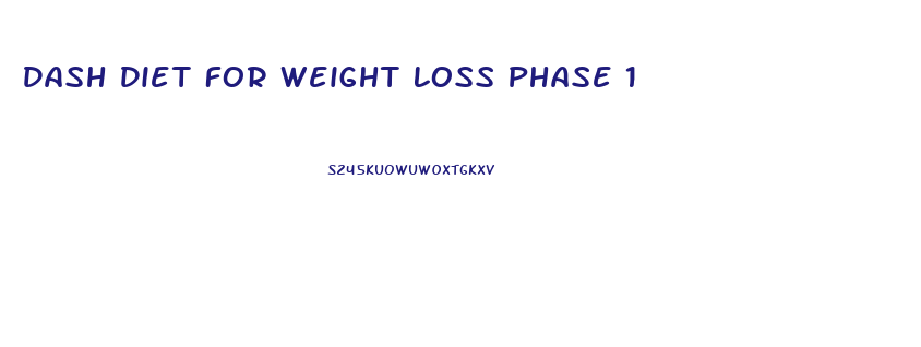Dash Diet For Weight Loss Phase 1