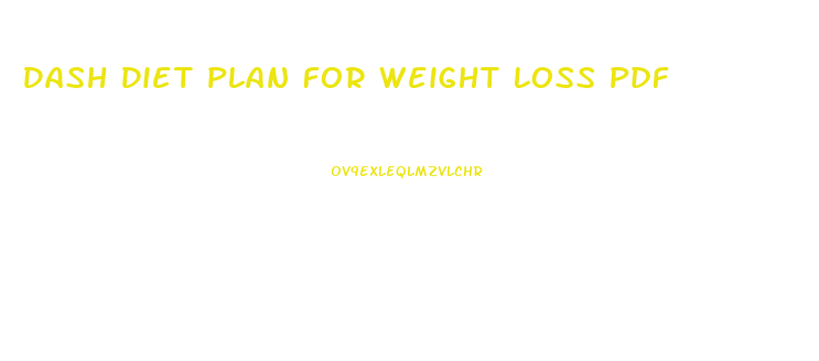 Dash Diet Plan For Weight Loss Pdf