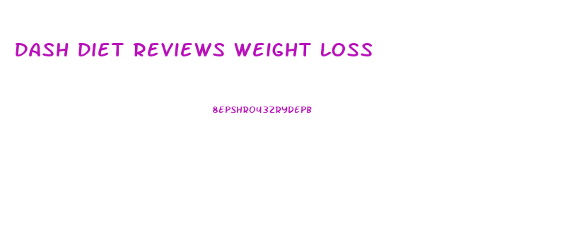 Dash Diet Reviews Weight Loss