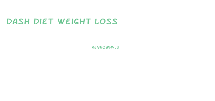 Dash Diet Weight Loss
